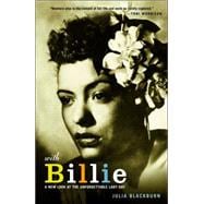 With Billie A New Look at the Unforgettable Lady Day