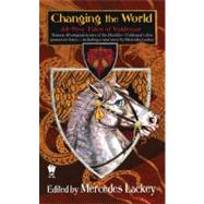 Changing the World All-New Tales of Valdemar