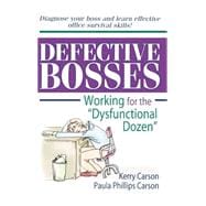 Defective Bosses: Working for the ”Dysfunctional Dozen”