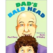 Dad's Bald Head