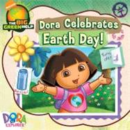 Dora Celebrates Earth Day! : Little Green Nickelodeon