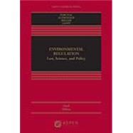 Environmental Regulation: Law, Science, and Policy [Connected eBook with Study Center]