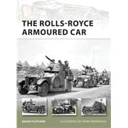 The Rolls-royce Armoured Car