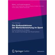 Die Einflussfaktoren Der Markenbewertung Im Sport
