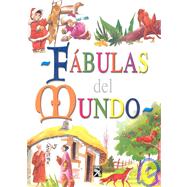 Fabulas Del Mundo/world Tales