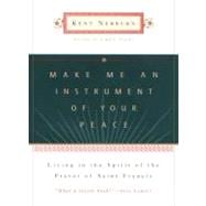 Make Me an Instrument of Your Peace