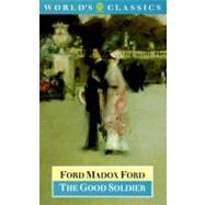 The Good Soldier A Tale of Passion