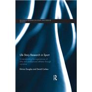 Life Story Research in Sport