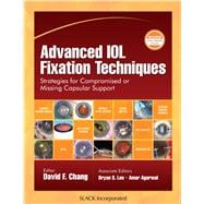 Advanced Iol Fixation Techniques