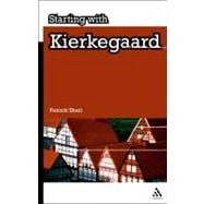 Starting With Kierkegaard