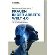 Frauen in Der Arbeitswelt 4.0