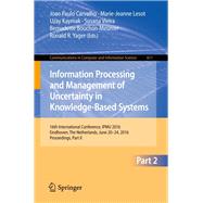 Information Processing and Management of Uncertainty in Knowledge-Based Systems