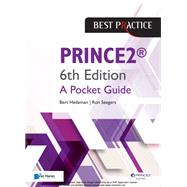 PRINCE2® 6th Edition - A Pocket Guide,9789401805810