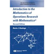 Introduction to the Mathematics of Operations Research with Mathematica®