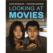 Looking at Movies: An Introduction to Film Ebook & Learning Tools (with Ebook, InQuizitive, and Videos)