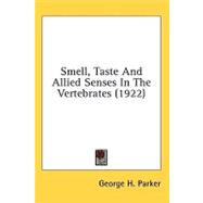 Smell, Taste And Allied Senses In The Vertebrates