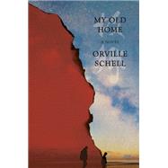My Old Home A Novel of Exile
