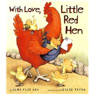 With Love, Little Red Hen