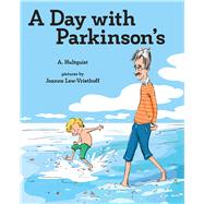 A Day With Parkinson's