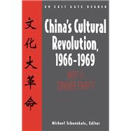 China's Cultural Revolution, 1966-69: Not a Dinner Party