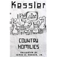 Kessler Country Homilies