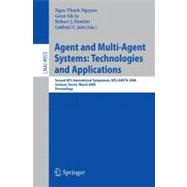 Agent and Multi-Agent Systems: Technologies and Applications: Second KES International Symposium, KES-AMSTA 2008, Incheon, Korea, March 26-28, 2008, Proceedings