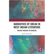 Narratives of Obeah in West Indian Literature: Moving through the Margins