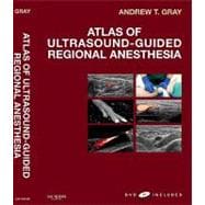 Atlas of Ultrasound-Guided Regional Anesthesia (Book with Access Code)