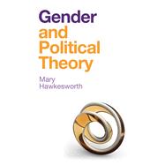 Gender and Political Theory Feminist Reckonings