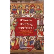 <I>Winner and Waster</I> and its Contexts