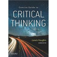 Concise Guide to Critical Thinking