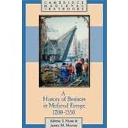 A History of Business in Medieval Europe, 1200â€“1550