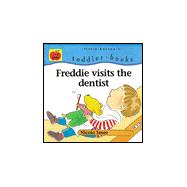 Freddie Visits the Dentist