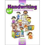 A Reason For Handwriting: Comprehensive Guidebook K-6