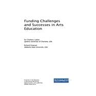 Funding Challenges and Successes in Arts Education
