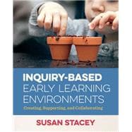 Inquiry-based Early Learning Environments