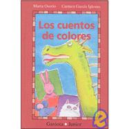 Los Cuentos De Colores/ the Stories of Colors