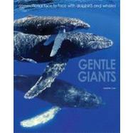 Gentle Giants An Emotional Face to Face with Dolphins and Whales