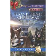 Texas K-9 Unit Christmas Holiday Hero\Rescuing Christmas