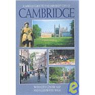 A Jarrold Guide to the University City of Cambridge