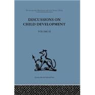 Discussions on Child Development: Volume three