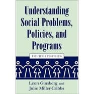 Understanding Social Problems, Policies, And Programs