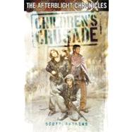 The Afterblight Chronicles: Children's Crusade