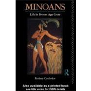 Minoan Life in Bronze Age Crete
