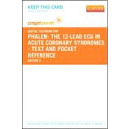 The 12-Lead ECG in Acute Coronary Syndromes - Text and Pocket Reference