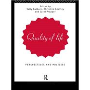 Quality of Life: Perspectives and Policies