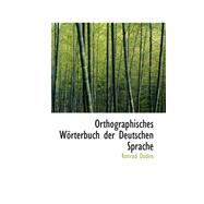 Orthographisches Worterbuch Der Deutschen Sprache