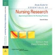 Essentials of Nursing Research: Appraising Evidence for Nursing Practice-STUDY GUIDE