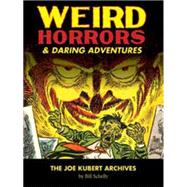 Weird Horrors & Daring Adventures (Vol. 1)