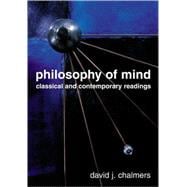 Philosophy of Mind Classical and Contemporary Readings